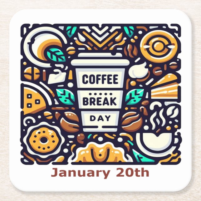Jan 20th - Coffee Break Day Square Paper Coaster (Front)