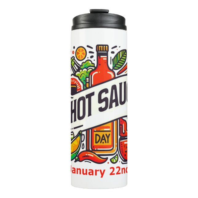 Jan 22nd - Hot Sauce Day Thermal Tumbler (Front)