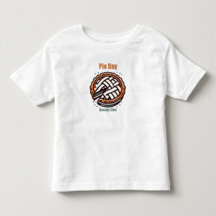 Jan 23rd - Pie Day Toddler T-Shirt