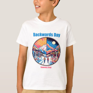 Jan 31st - Backwards Day T-Shirt