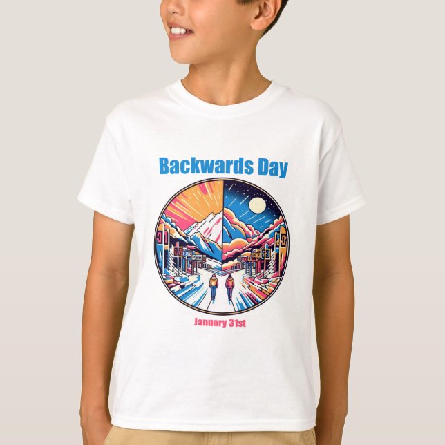 Jan 31st - Backwards Day T-Shirt (Front)