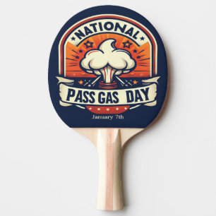 Jan 7th - National Pass Gas Day Ping Pong Paddle
