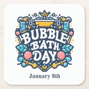 Jan 8th - Bubble Bath Day Square Paper Coaster