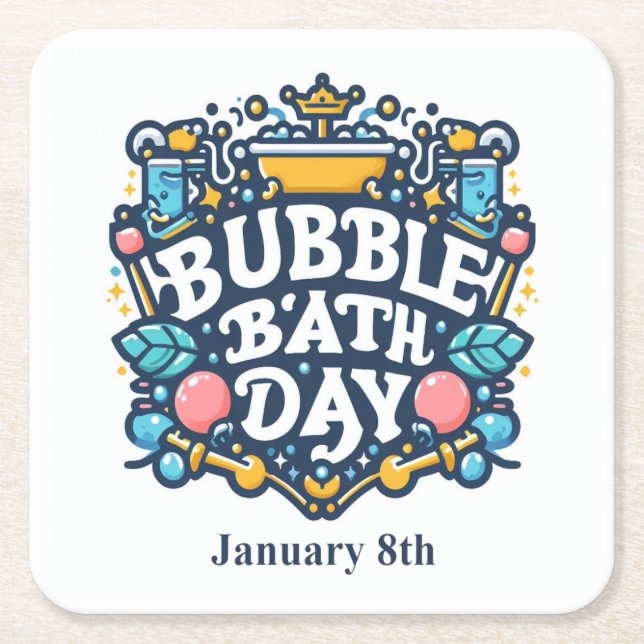 Jan 8th - Bubble Bath Day Square Paper Coaster (Front)