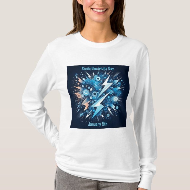 Jan 9th - Static Electricity Day T-Shirt (Front)