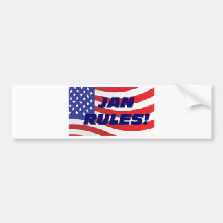 JAN RULES BUMPER STICKER