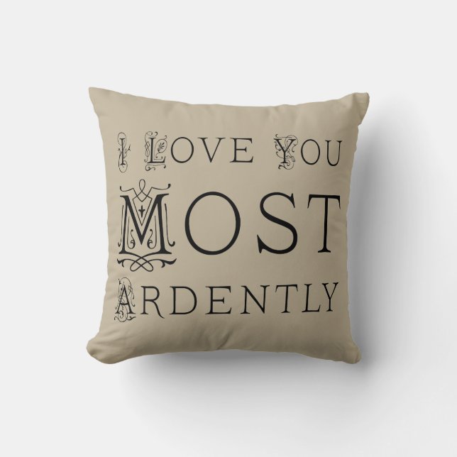 Jane Austen I Love You Most Ardently Pillow (Front)