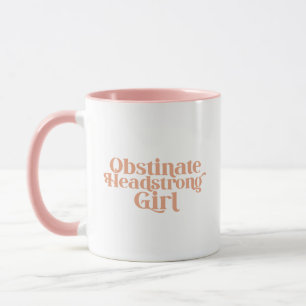 Jane Austen Obstinate Headstrong Girl Mug