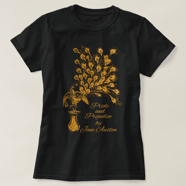 Jane Austen Peacock Pride & Prejudice Book Club Fa T-Shirt (Design Front)