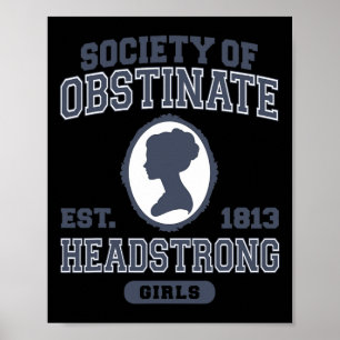 Jane Austen Pemberley 250th Anniversary Obstinate Poster