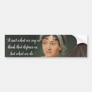 Jane Austen portrait and quote Bumper Sticker