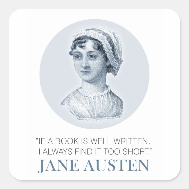 Jane Austen Portrait and Quote on Reading Square Sticker (Front)