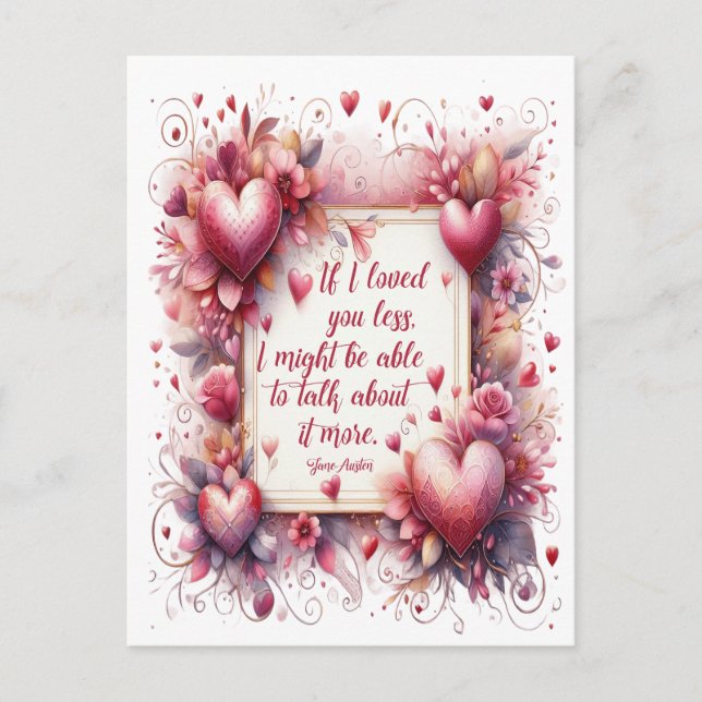 Jane Austen Quote - If I Loved You Less Postcard (Front)