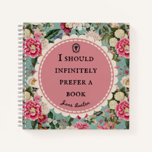 Jane Austen Quote Notebook "Prefer a Book" 
