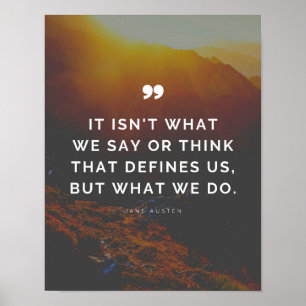 Jane Austen Quote - Our Actions Define Us Poster