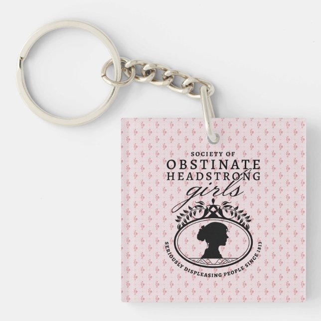 Jane Austen Society of Obstinate Headstrong Girls Key Ring (Front)