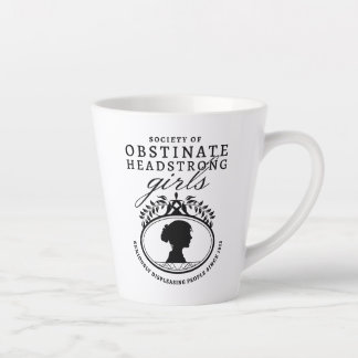 Jane Austen Society of Obstinate Headstrong Girls Latte Mug