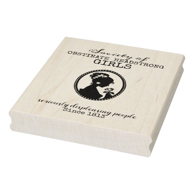 Jane Austen Society of Obstinate Headstrong Girls Rubber Stamp (Stamp)
