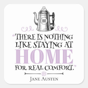 Jane Austen - Staying at Home - Coffee Pot Square Sticker