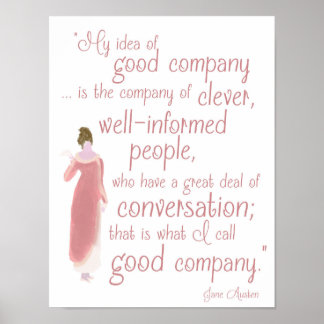 Jane Auten "Good company" quote from Persuasion Poster