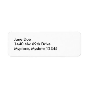 Jane Doe1440 Nw 69th DriveMyplace, Mystate 12345 Return Address Label