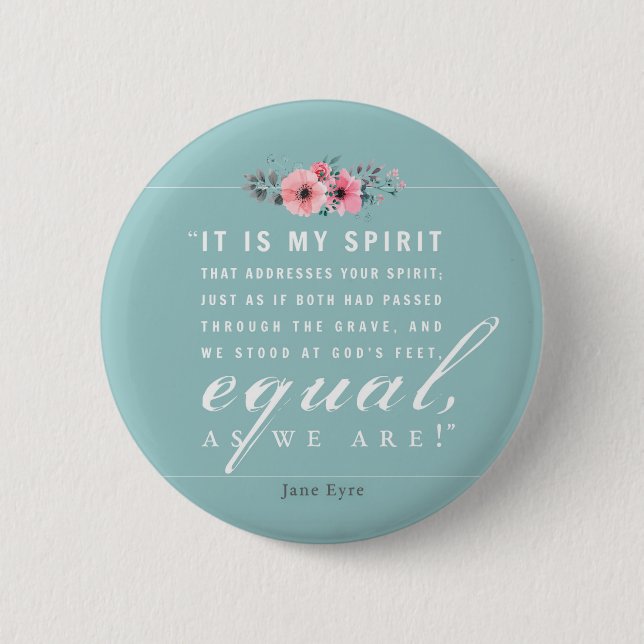 Jane Eyre - As We Are - Teal 6 Cm Round Badge (Front)