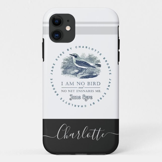 Jane Eyre - I Am No Bird - Add Your Name Case-Mate iPhone Case (Back)