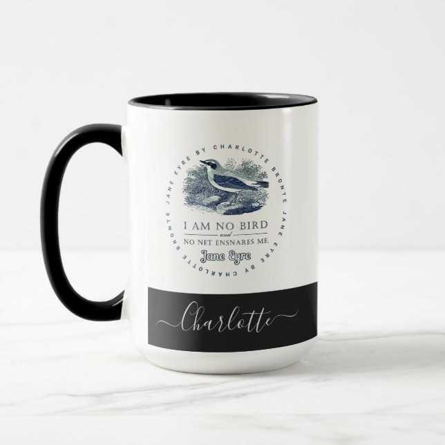 Jane Eyre - I Am No Bird - Add Your Name Mug (Left)
