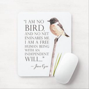 Jane Eyre - I Am No Bird Mouse Pad
