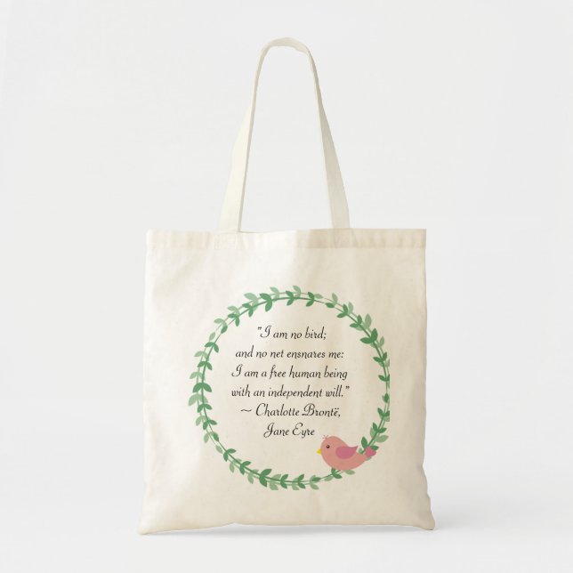 Jane Eyre I Am No Bird Quote Tote Bag (Front)