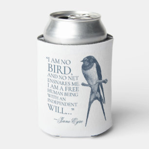 Jane Eyre - I Am No Bird - Swallow Can Cooler