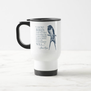 Jane Eyre - I Am No Bird - Swallow Travel Mug