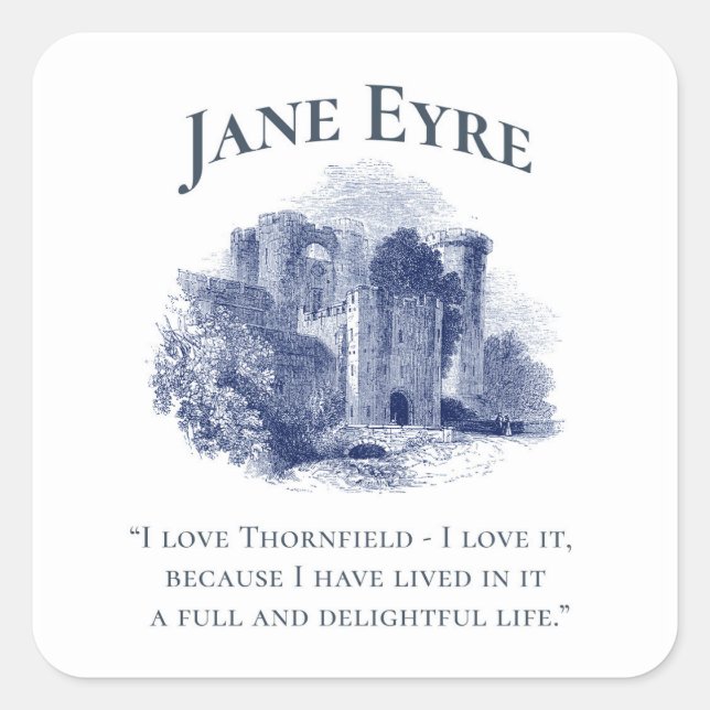 Jane Eyre - I Love Thornfield - Castle Square Sticker (Front)