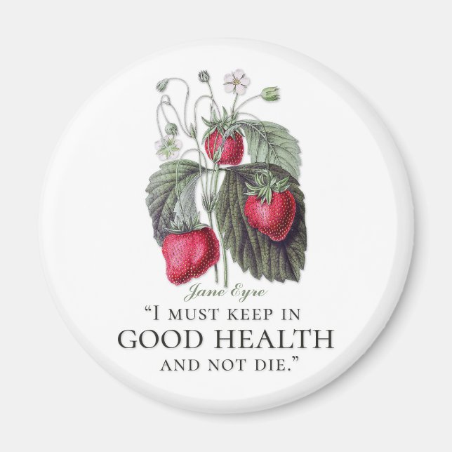 Jane Eyre - Keep In Good Health - Strawberries Magnet (Front)