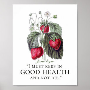 Jane Eyre - Keep In Good Health - Strawberries Poster