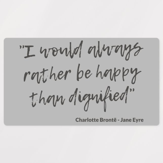 Jane Eyre Quote I (Design 1)