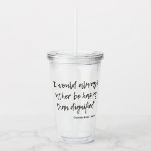Jane Eyre Quote I Acrylic Tumbler