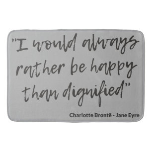 Jane Eyre Quote I Bath Mat