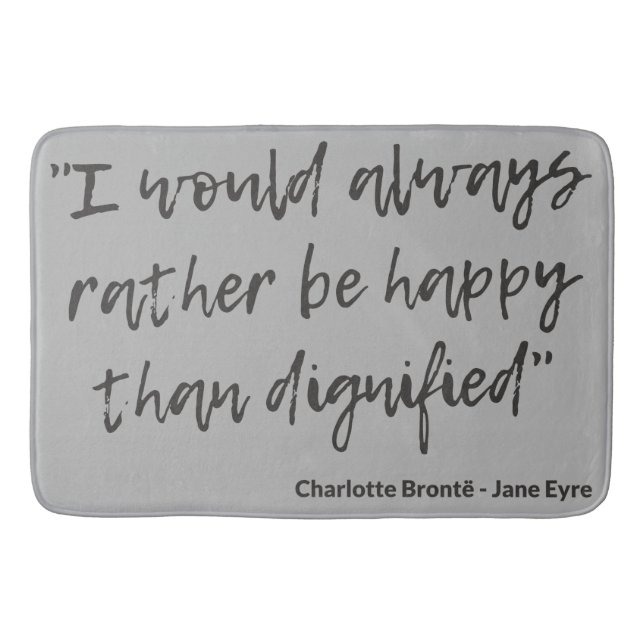 Jane Eyre Quote I Bath Mat (Front)