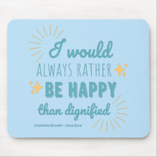Jane Eyre Quote I - Blue Edition Mouse Pad