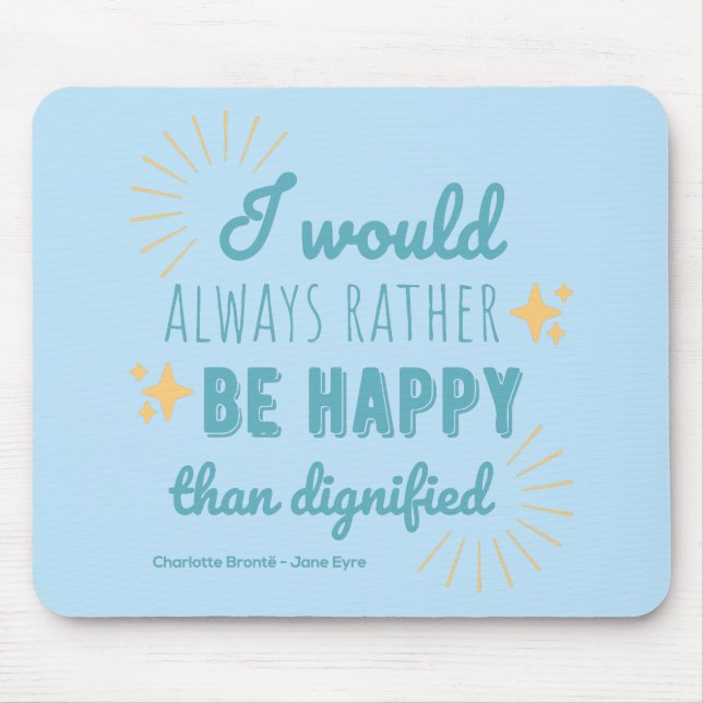 Jane Eyre Quote I - Blue Edition Mouse Pad (Front)