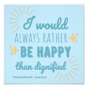 Jane Eyre Quote I - Blue Edition Photo Print