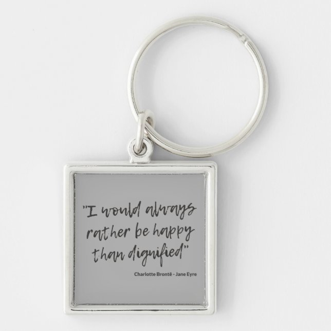 Jane Eyre Quote I Key Ring (Front)