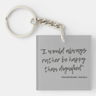 Jane Eyre Quote I Key Ring