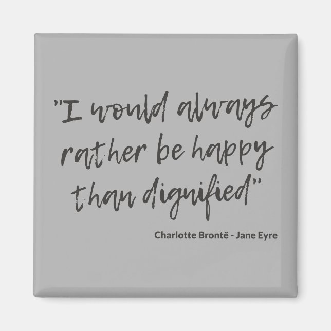 Jane Eyre Quote I Magnet (Front)