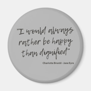 Jane Eyre Quote I Magnet