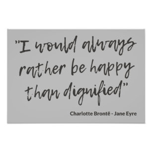 Jane Eyre Quote I Photo Print