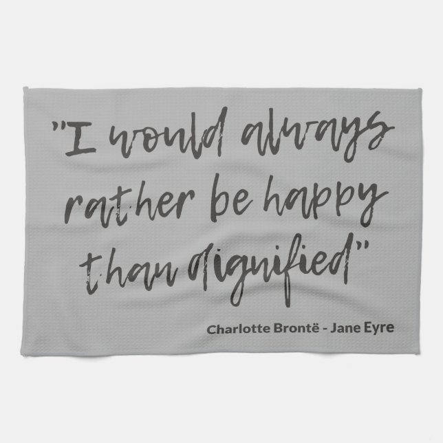 Jane Eyre Quote I Tea Towel (Horizontal)