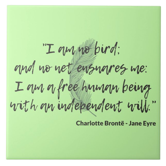 Jane Eyre Quote II Ceramic Tile (Front)