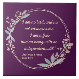 Jane Eyre Quote II - Cute Style Ceramic Tile